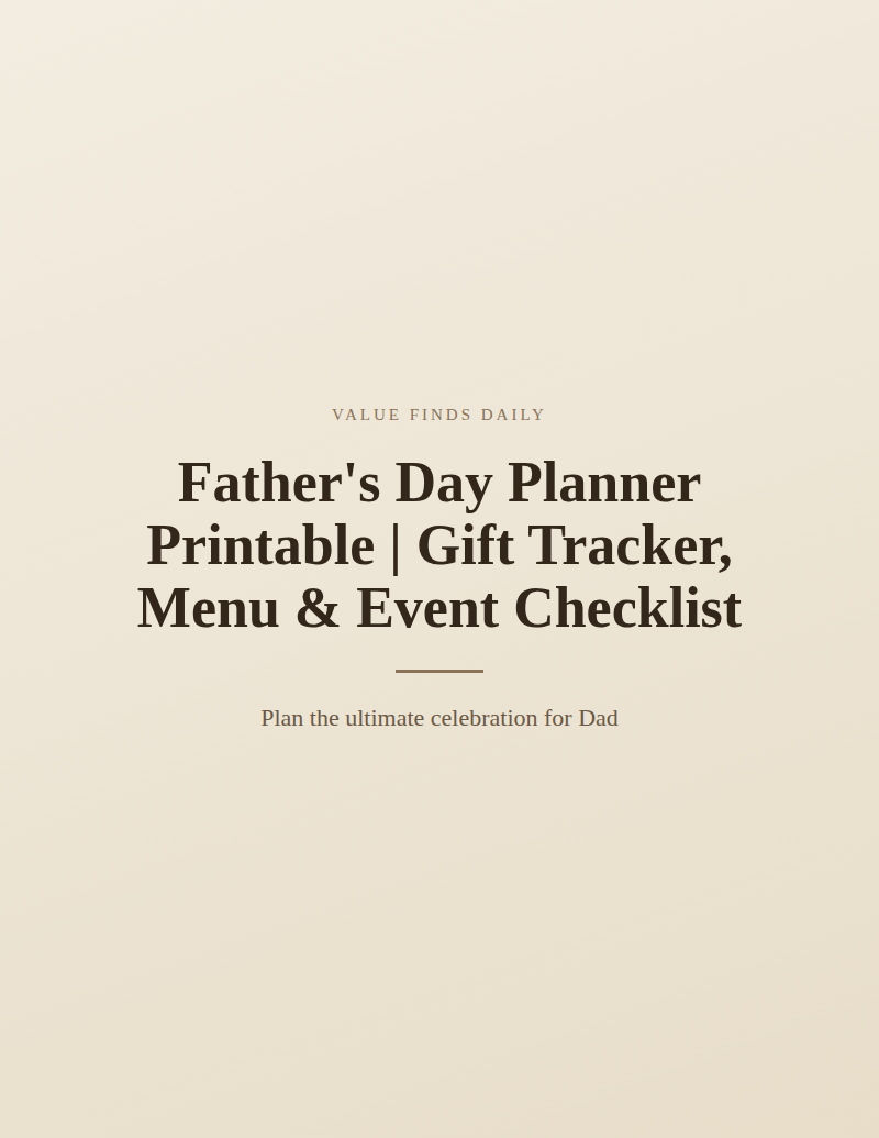 Father's Day Planner Printable | Gift Tracker, Menu & Event Checklist